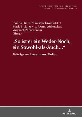 So Ist Er Ein Weder-Noch, Ein Sowohl-Als-Auch... 1