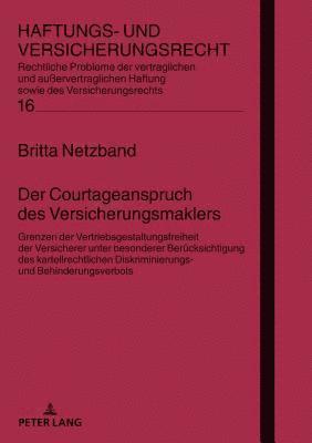 Britta Netzband, Hans-Peter Schwintowski - Courtageanspruch des Versicherungsmaklers, Inbunden