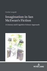 bokomslag Imagination in Ian McEwan's Fiction