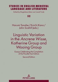 bokomslag Linguistic Variation in the Ancrene Wisse, Katherine Group and Wooing Group