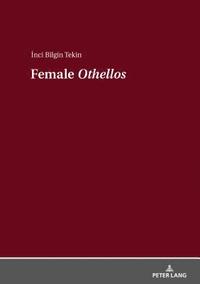 bokomslag Female Othellos
