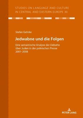 Stefan Gehrke, Christian Voß - Jedwabne Und Die Folgen, Häftad