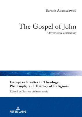 bokomslag The Gospel of John