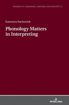 Phonology Matters in Interpreting 1