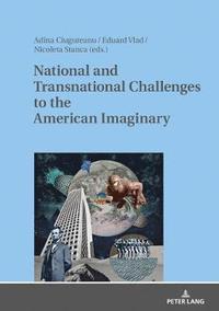 bokomslag National and Transnational Challenges to the American Imaginary