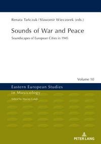 bokomslag Sounds of War and Peace