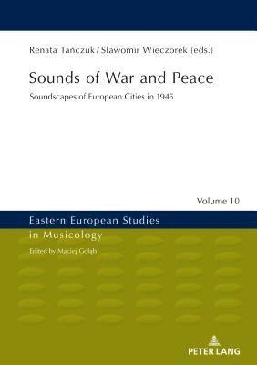 bokomslag Sounds of War and Peace