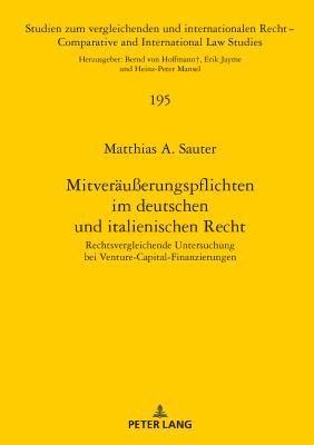 Matthias A Sauter, Matthias A. Sauter - Mitveraeußerungspflichten im deutschen und italienischen Recht, Inbunden