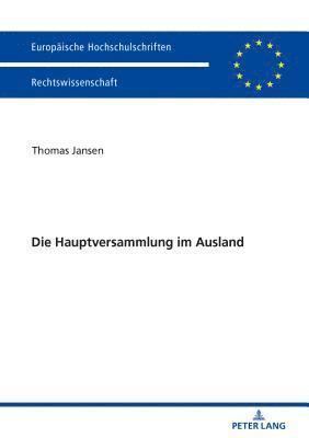 Die Hauptversammlung Im Ausland 1