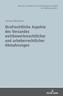 bokomslag Strafrechtliche Aspekte Des Versandes Wettbewerbsrechtlicher Und Urheberrechtlicher Abmahnungen