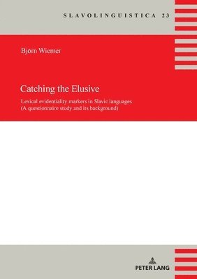 Björn Wiemer - Catching the Elusive, Häftad