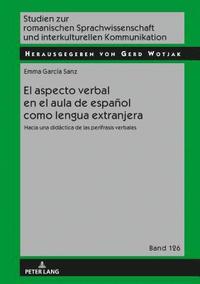 bokomslag El aspecto verbal en el aula de espaol como lengua extranjera