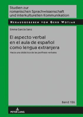 El aspecto verbal en el aula de espaol como lengua extranjera 1