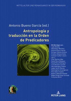 Elmar Eggert, Antonio Bueno García, Antonio Bueno Garcia - Antropología Y Traducción En La Orden de Predicadores, Inbunden