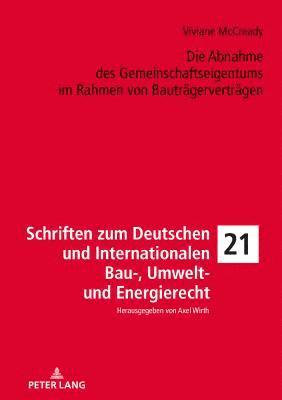 Die Abnahme des Gemeinschaftseigentums im Rahmen von Bautraegervertraegen 1