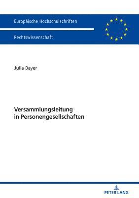 bokomslag Versammlungsleitung in Personengesellschaften