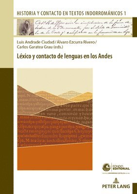 Luis Florentino Andrade Ciudad, Ávaro Ezcurra, Carlos Migue Garatea Grau - Léxico Y Contacto de Lenguas En Los Andes, Inbunden