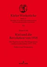 bokomslag Kiel und die Revolution von 1918