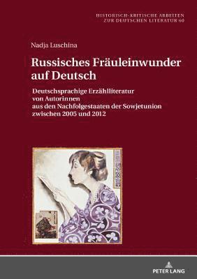 bokomslag Russisches Fraeuleinwunder auf Deutsch