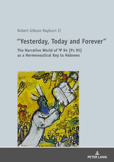 Robert Rayburn - «Yesterday, Today and Forever», Inbunden