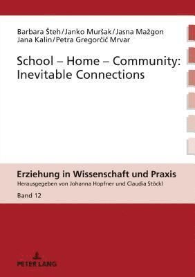 bokomslag School-Home-Community: Inevitable Connections