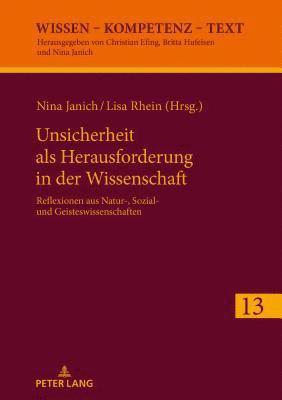 bokomslag Unsicherheit ALS Herausforderung Fuer Die Wissenschaft