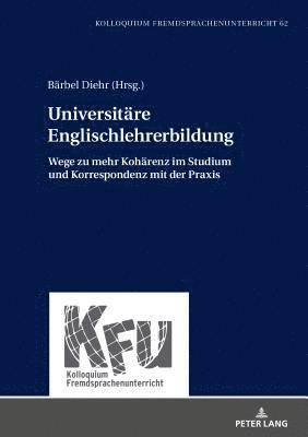 Lars Schmelter, Bärbel Diehr - Universitaere Englischlehrerbildung, Inbunden