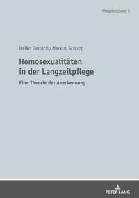 bokomslag Homosexualitaeten in der Langzeitpflege