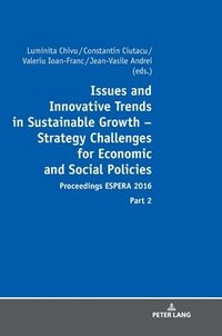 bokomslag Issues and Innovative Trends in Sustainable Growth - Strategy Challenges for Economic and Social Policies