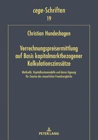 bokomslag Verrechnungspreisermittlung auf Basis kapitalmarktbezogener Kalkulationszinssaetze