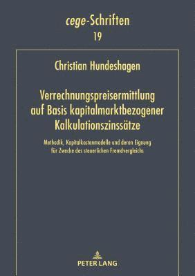 Verrechnungspreisermittlung auf Basis kapitalmarktbezogener Kalkulationszinssaetze 1