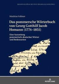 bokomslag Das pommersche Woerterbuch von Georg Gotthilf Jacob Homann (1774-1851)