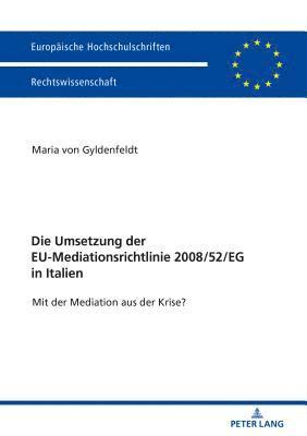 bokomslag Umsetzung der EU-Mediationsrichtlinie 2008/52/EG in Italien