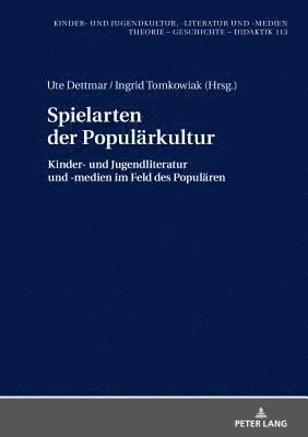 Ute Dettmar, Ingrid Tomkowiak - Spielarten der Populaerkultur, Inbunden