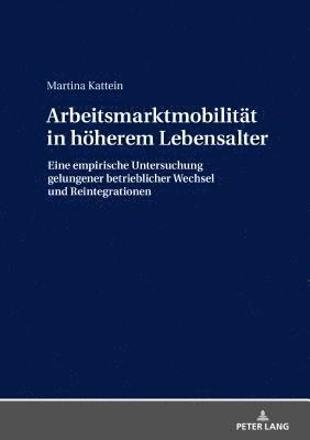 bokomslag Arbeitsmarktmobilitaet in hoeherem Lebensalter