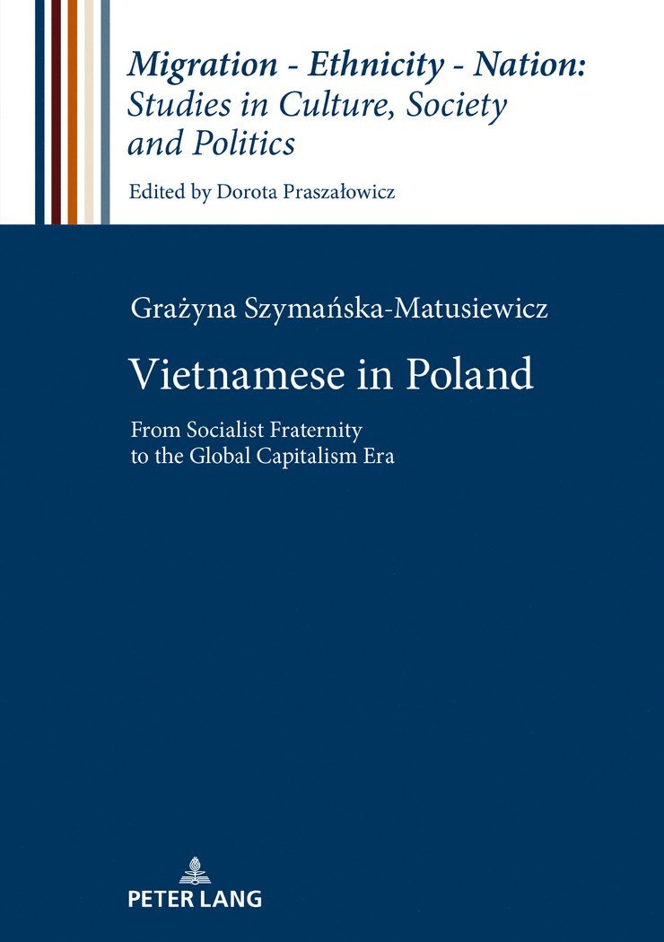 Grażyna Szymańska-Matusiewicz, Grazyna Szymanska-Matusiewicz, Gra&#380;yna Szyma&#324;ska-Matusiewicz, Gra¿yna Szyma¿ska-Matusiewicz, Dorota Praszalowicz - Vietnamese in Poland, Inbunden