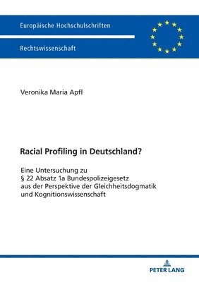 Racial Profiling in Deutschland? 1