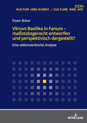 bokomslag Vitruvs Basilika in Fanum - Maßstabsgerecht Entworfen Und Perspektivisch Dargestellt?