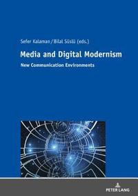 bokomslag Media and Digital Modernism