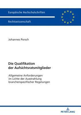 bokomslag Qualifikation der Aufsichtsratsmitglieder