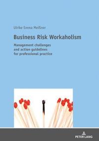 bokomslag Business Risk Workaholism