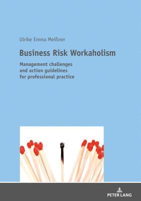 Business Risk Workaholism 1