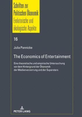 The Economics of Entertainment 1