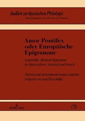 Amor Pontifex oder Europaeische Epigramme 1