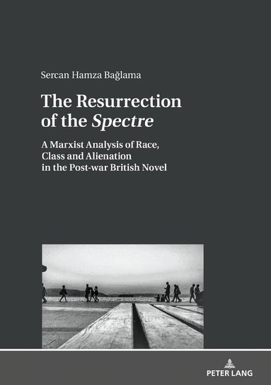 Sercan Hamza Bağlama - Resurrection of the «Spectre», Inbunden