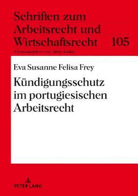 bokomslag Kuendigungsschutz im portugiesischen Arbeitsrecht