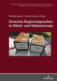 bokomslag Deutsche Regionalsprachen in Mittel- und Suedosteuropa