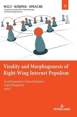Eva Kimminich, Julius Erdmann, Eva Kimminich - Virality and Morphogenesis of Right Wing Internet Populism, Inbunden