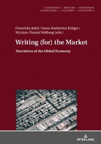 bokomslag Writing (for) the Market