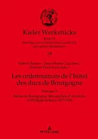 bokomslag Les ordonnances de l'htel des ducs de Bourgogne